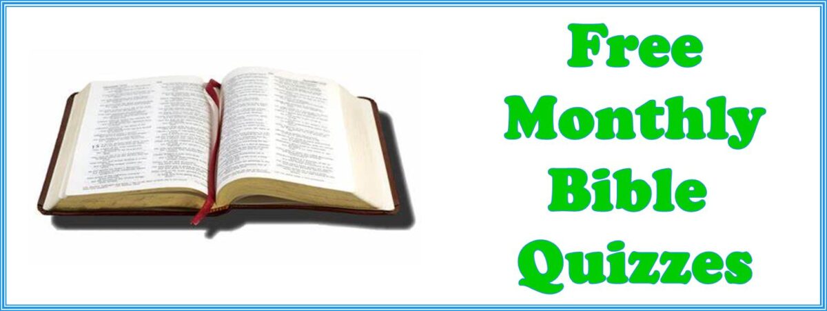 Free Monthly Bible quizzes page